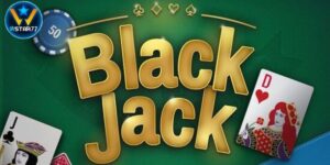 Mẹo chơi Blackjack hiệu quả