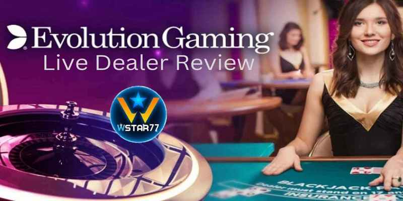 Evolution gaming đình đám thị trường